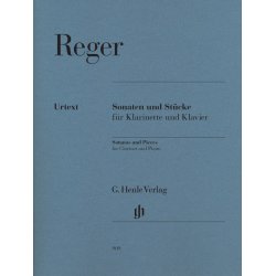 Max Reger: Sonatas And Pieces For Clarinet And Piano (Urtext)