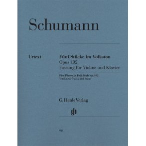 Robert Schumann: Five Pieces In Folk Style Op.102 - Violin Version