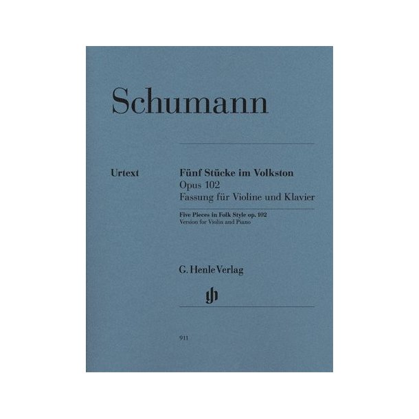 Robert Schumann: Five Pieces In Folk Style Op.102 - Violin Version