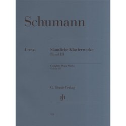 Robert Schumann: Complete Piano Works Volume 3 - Henle Urtext