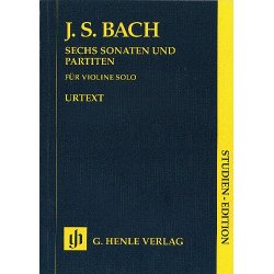 J.S. Bach: Sechs Sonaten Und Partiten BWV 1001-1006