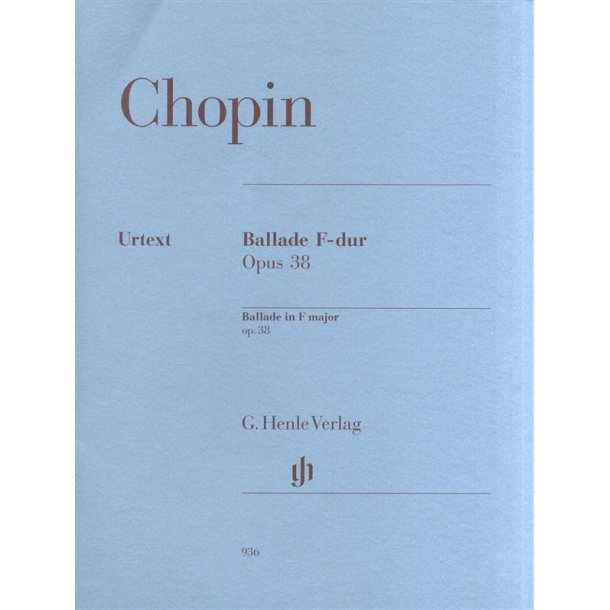Fr&eacute;d&eacute;ric Chopin: Ballade In F Major Op.38