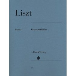 Franz Liszt: Valses Oubli&eacute;es