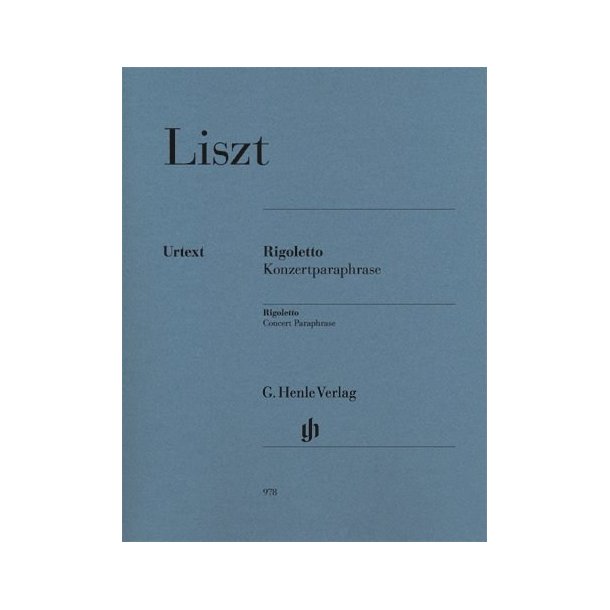 Franz Liszt: Rigoletto - Concert Paraphrase