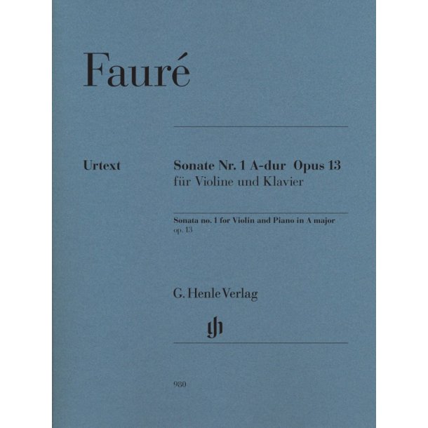 Gabriel Faure: Sonata No.1 for Violin and Piano in A Major