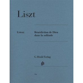 Franz Liszt: Bénédiction De Dieu Dans La Solitude