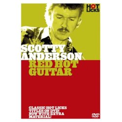 Hot Licks: Scotty Anderson - Red Hot Guitar
