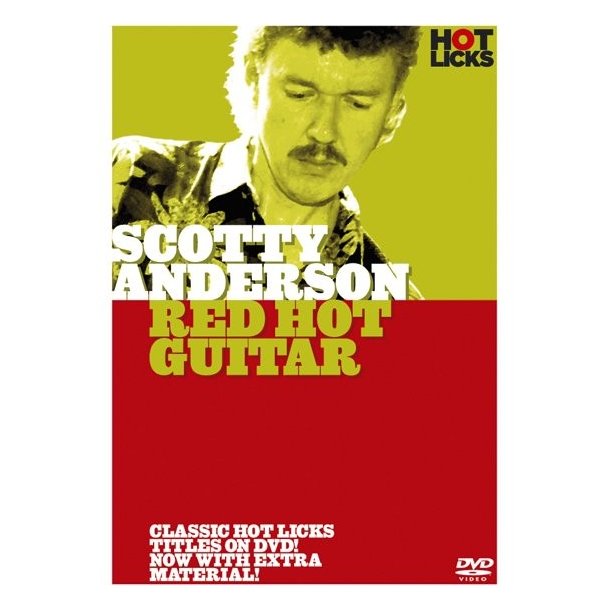 Hot Licks: Scotty Anderson - Red Hot Guitar
