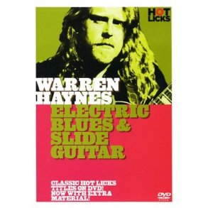 Hot Licks: Warren Haynes - Electric Blues And Slide Guitar