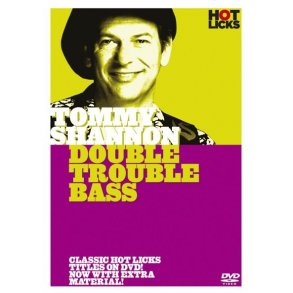 Hot Licks: Tommy Shannon - Double Trouble Bass