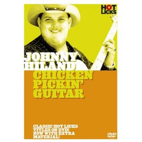 Hot Licks: Johnny Hiland - Chicken Pickin' Guitar
