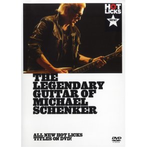 Hot Licks: The Legendary Guitar Of Michael Schenker