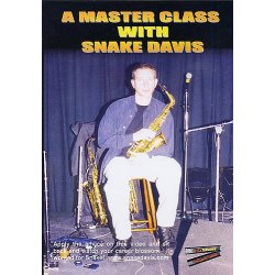 A Master Class With Snake Davis (DVD)