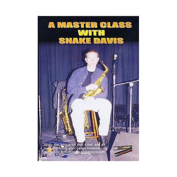 A Master Class With Snake Davis (DVD)