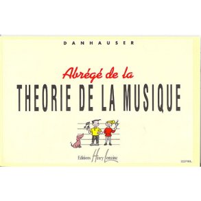 Adolphe Danhauser : Abrg De La Thorie