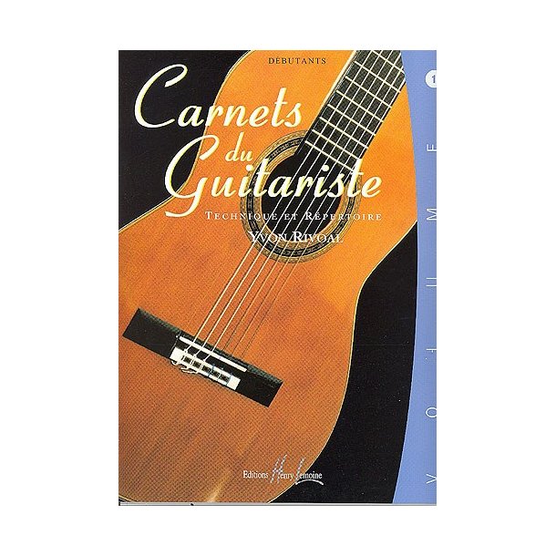 Yvon Rivoal: Carnets Du Guitariste Volume 1