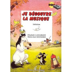 Elisabeth Lamarque: Je D&eacute;couvre La Musique - Initiation