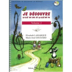 Elisabeth Lamarque: Je D&eacute;couvre La Cl&eacute; De Sol Et Fa - Volume 2