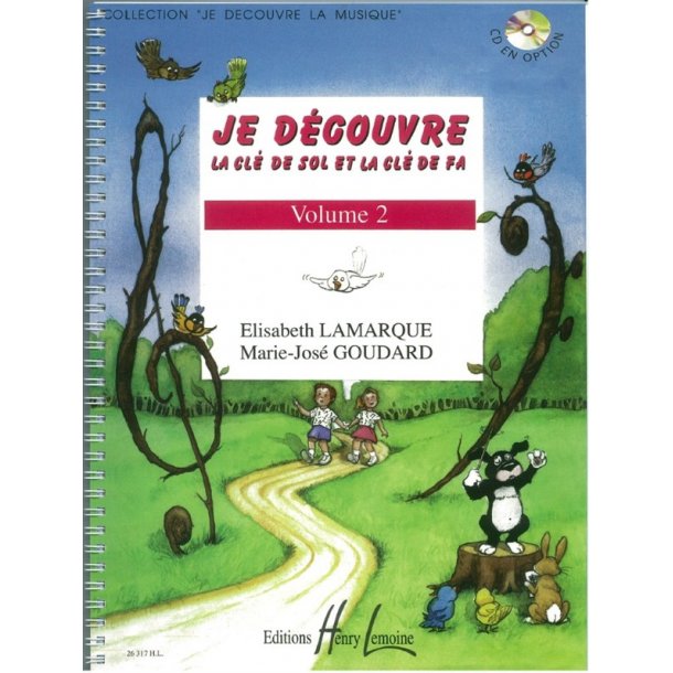 Elisabeth Lamarque: Je D&eacute;couvre La Cl&eacute; De Sol Et Fa - Volume 2