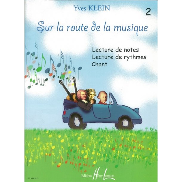 Yves Klein: Sur La Route De La Musique - Volume 2