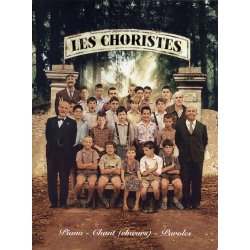 Les Choristes: Piano, Chant (Choeurs) Et Paroles