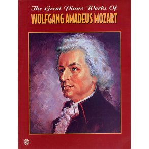 The Great Piano Works Of Wolfgang Amadeus Mozart