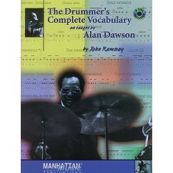 The Drummer's Complete Vocabulary As Tought By Alan Dawson