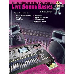 Ultimate Beginner Tech Start Series Live Sound Basics