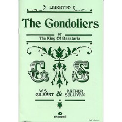 The Gondoliers Or The King Of Barataria: Libretto