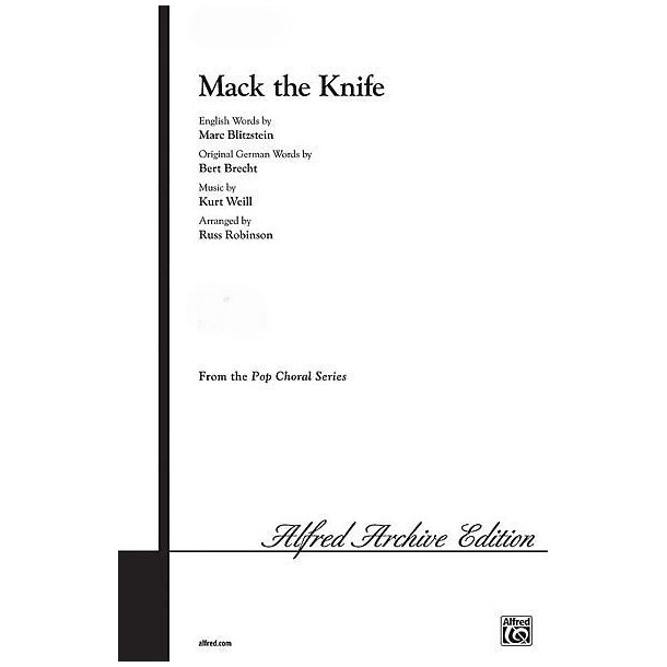 Kurt Weill: Mack The Knife (SATB)
