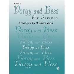 Porgy &amp; Bess For Strings: Violin 1