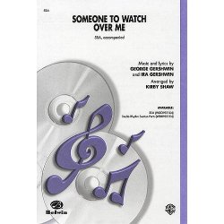 George Gershwin: Someone To Watch Over Me (Oh, Kay!) - SSA
