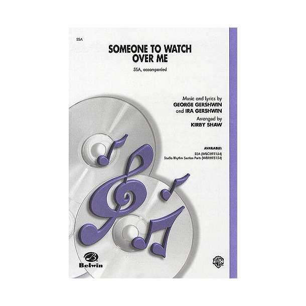 George Gershwin: Someone To Watch Over Me (Oh, Kay!) - SSA