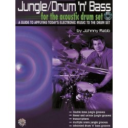 Jungle/Drum 'N' Bass For The Acoustic Drum Set