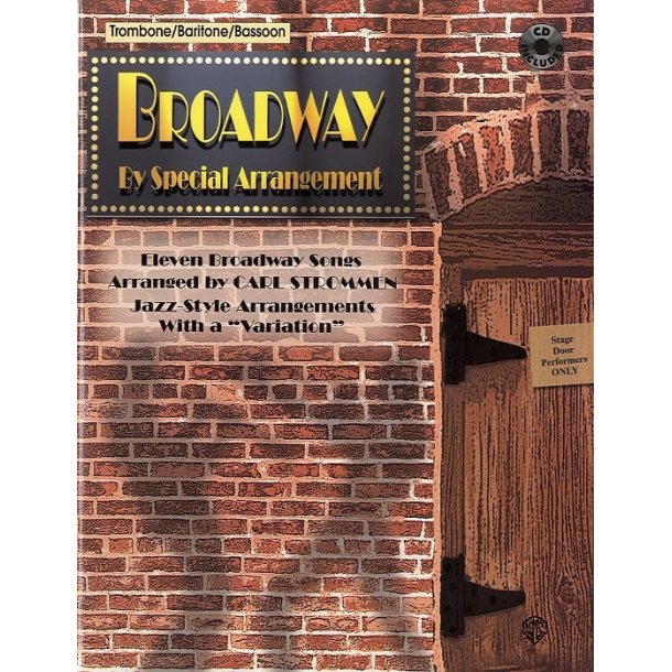 Broadway By Special Arrangement: Trombone/Baritone/Bassoon