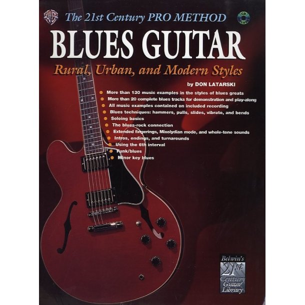 Blues Guitar: Rural, Urban And Mordern Styles