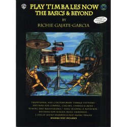 Play Timbales Now: The Basics And Beyond