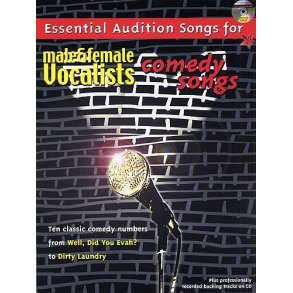 Essential Audition Songs For Male And Female Vocalists: Comedy Songs