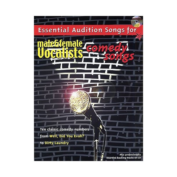 Essential Audition Songs For Male And Female Vocalists: Comedy Songs