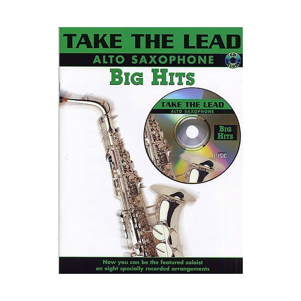 Take The Lead: Big Hits (Alto Saxophone)