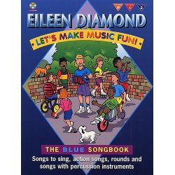 Eileen Diamond: Let's Make Music Fun! The Blue Songbook (Book/CD)