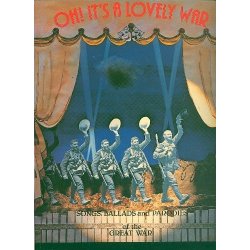 Oh! It's A Lovely War