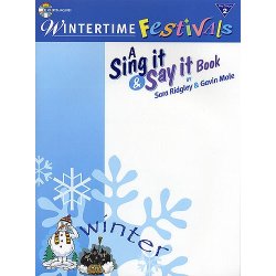 Sing It And Say It: Wintertime Festivals (Performance Pack)