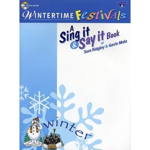 Sing It And Say It: Wintertime Festivals (Performance Pack)