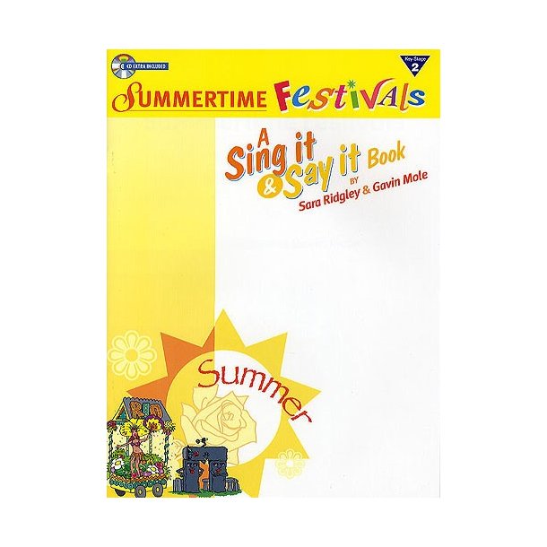 Sing It And Say It: Summertime Festivals (Performance Pack)