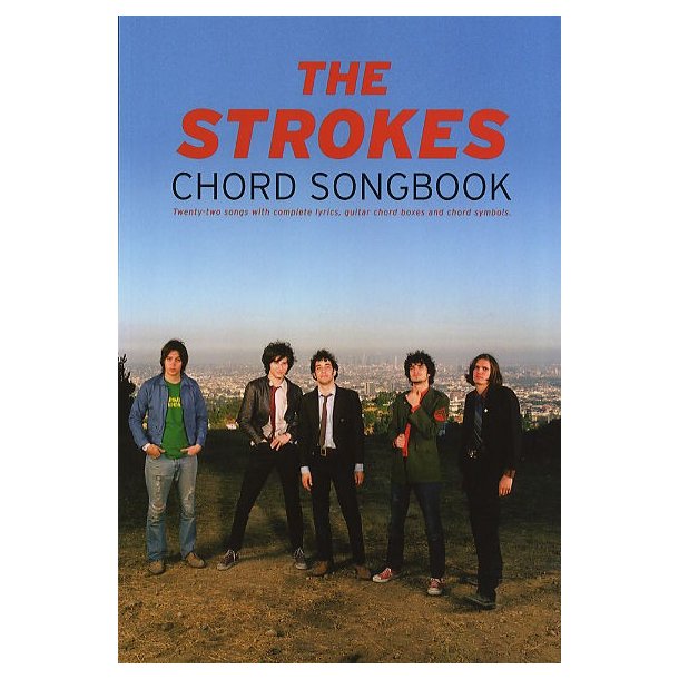 The Strokes: Chord Songbook