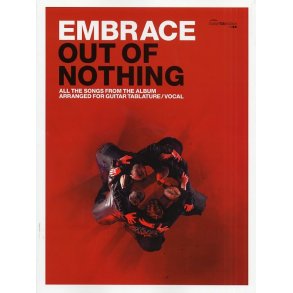 Embrace: Out Of Nothing