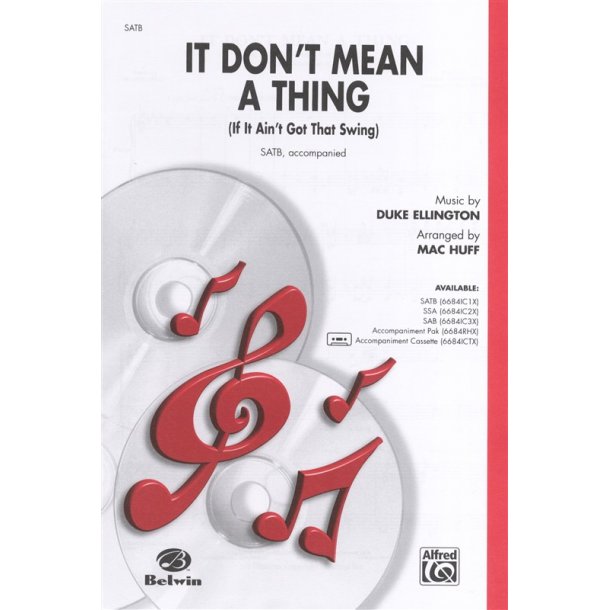 Duke Ellington: It Don't Mean A Thing (If It Ain't Got That Swing) (SATB/Piano)