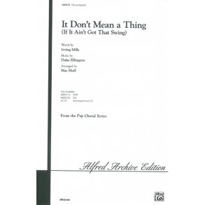 Duke Ellington: It Don't Mean A Thing (SAB)