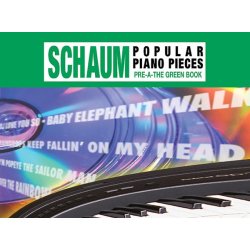 John W. Schaum: Popular Piano Pieces:  The Green Book: Pre Level A